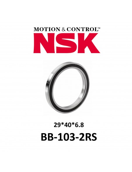 Rodamiento Sellado NSK BB-103 2RS 29x40x6.8